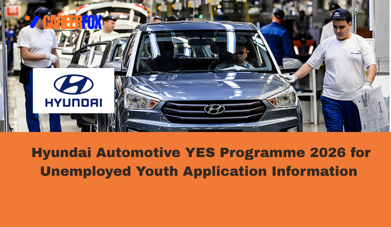 This image provides information regarding the Hyundai Automotive YES Programme 2026 for unemployed youth.