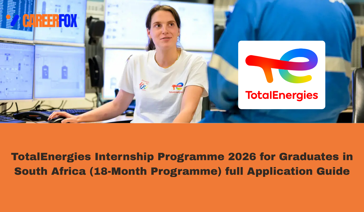 This image is a guide for the 2026 TotalEnergies internship programme in South Africa.